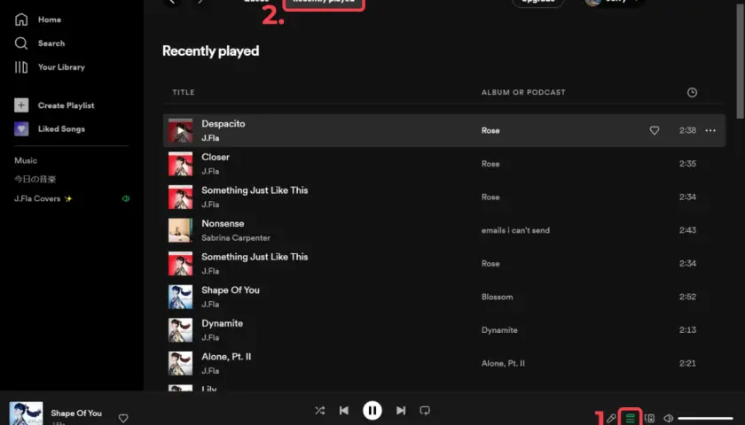 Spotify historia odtwarzania: lista utworów z albumu "Rose" J.Fl. i innych, np. "Despacito", "Closer", "Shape Of You".