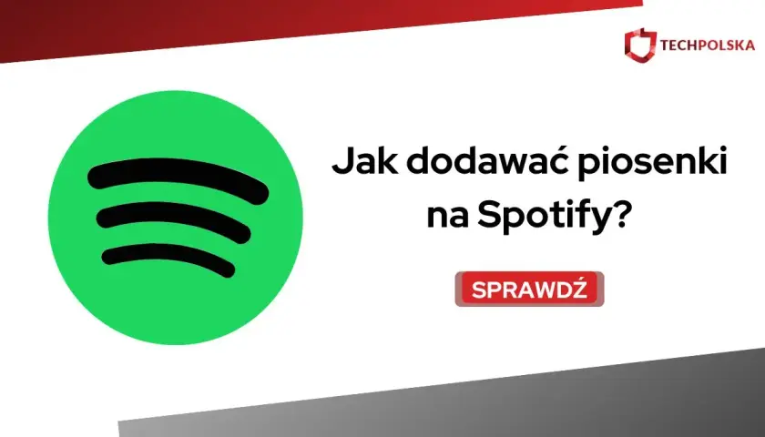 Dowiedz się, jak dodać piosenkę na Spotify. Ikona Spotify i napis "Sprawdź".